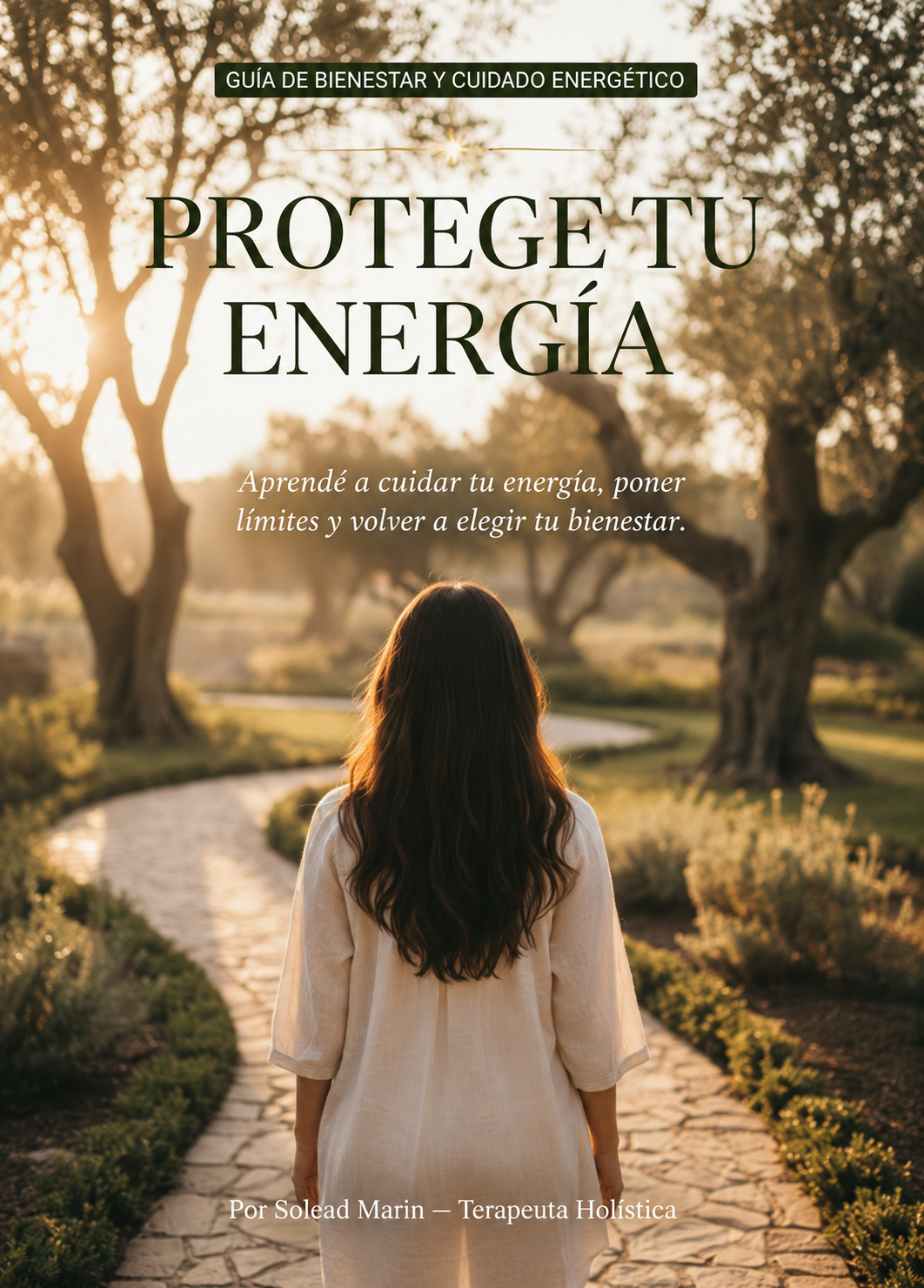 ✨ Protege tu Energía — Guía Práctica de Protección Energética